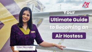 Air Hostess, Complete guide to becoming an air hostess and cabin crew professional