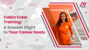 Cabin crew training, Cabin crew course for aviation career opportunities